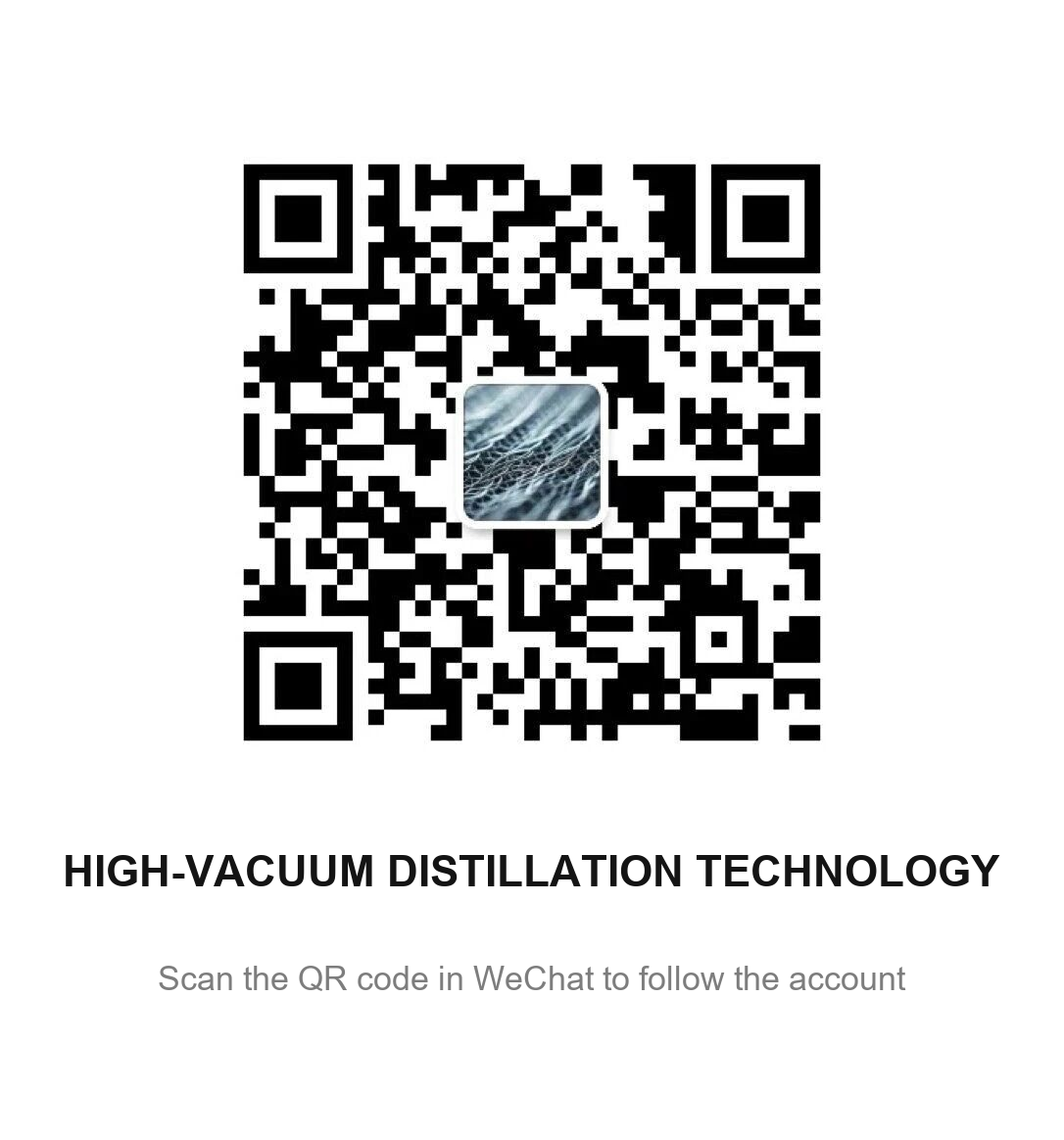 QR code to follow the High-Vacuum Distillation Technology account on WeChat