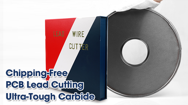 Chipping-Free-PCB-Lead-Cutting-with-Ultra-Tough-Carbide-Blades-1